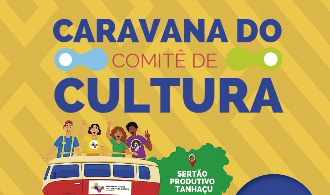 Caravana do Comitê de Cultura da Bahia chega em Tanhaçu nesta quinta (12)