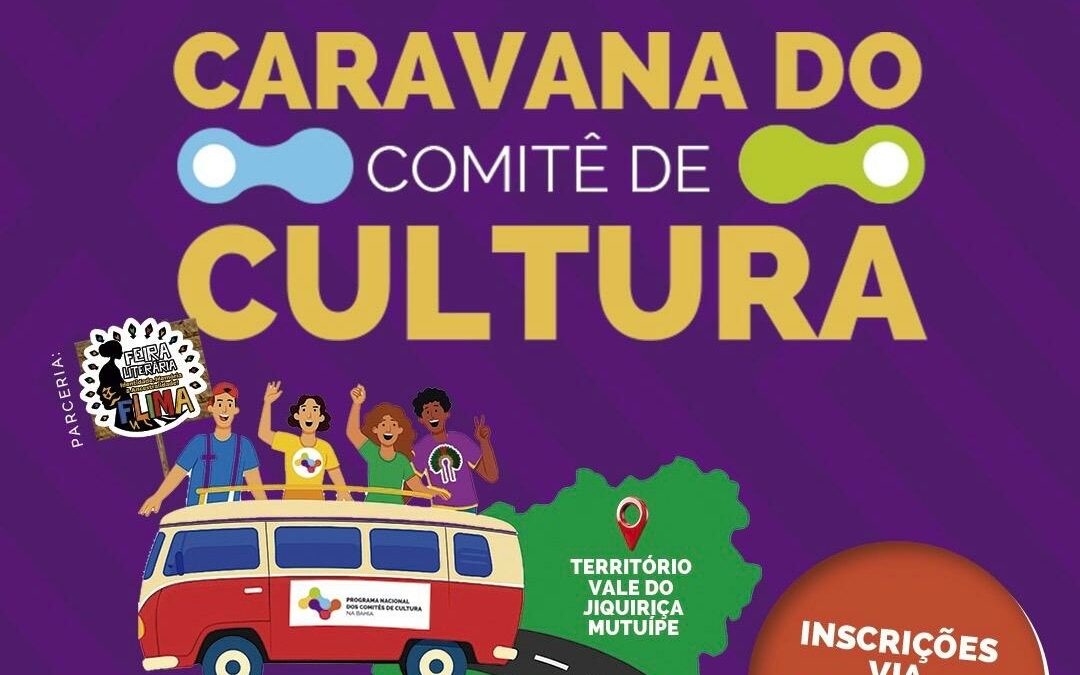 Mutuípe e Vale do Jiquiriçá recebem Caravana do Comitê de Cultura da Bahia