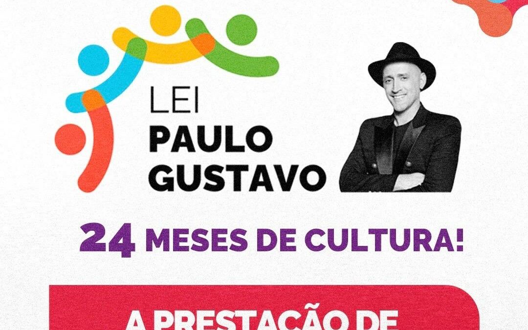 Prestação de contas da Lei Paulo Gustavo já está em curso: municípios devem ficar atentos aos prazos