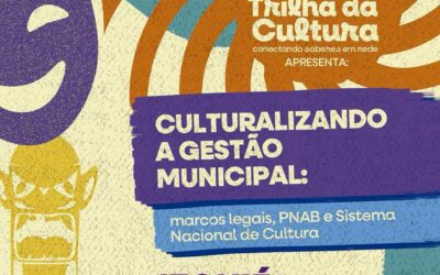 Jequié sedia segunda formação em Gestão Cultural Municipal para gestores e conselheiros de cultura