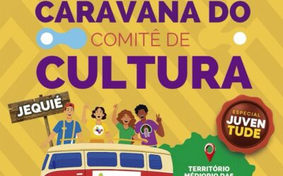 Jequié recebe Caravana do Comitê de Cultura e Formação em Gestão Cultural Municipal
