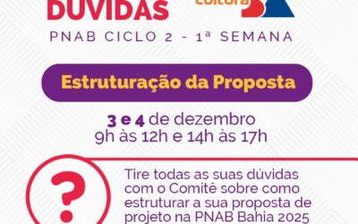 Comitê de Cultura da Bahia promove três plantões de tira-dúvidas sobre os editais da PNAB Bahia – Ciclo 2 (2025)