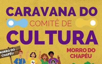 Caravana do Comitê de Cultura chega a Morro do Chapéu com programação formativa e celebração da cultura quilombola