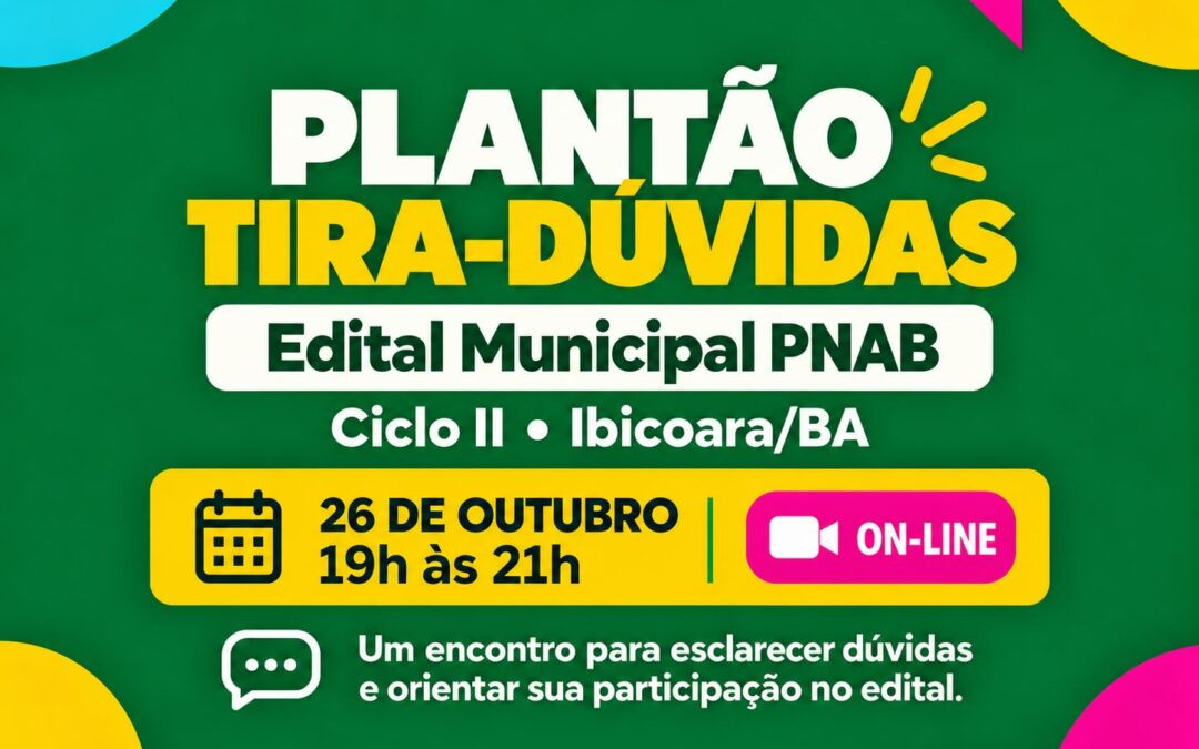 Plantão on-line orienta agentes culturais de Ibicoara sobre edital da PNAB Ciclo II